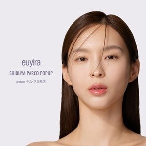 韓国で絶大な人気を誇るキム・スミ初来店決定！韓国スキンケア＆メイクアップブランド「euyira(ユイラ)」が渋谷PARCOにてPOP UP STOREを開催！のサブ画像5