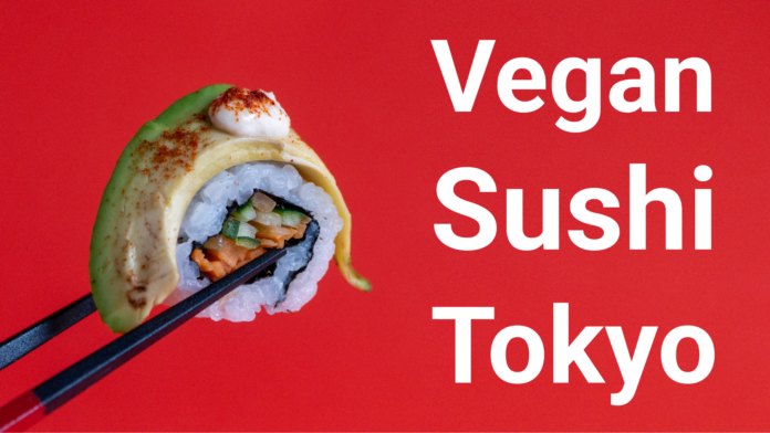 東京初のヴィーガン寿司専門店「Vegan Sushi Tokyo」が渋谷区道玄坂にオープン。1ヶ月で来店者400人超えのメイン画像